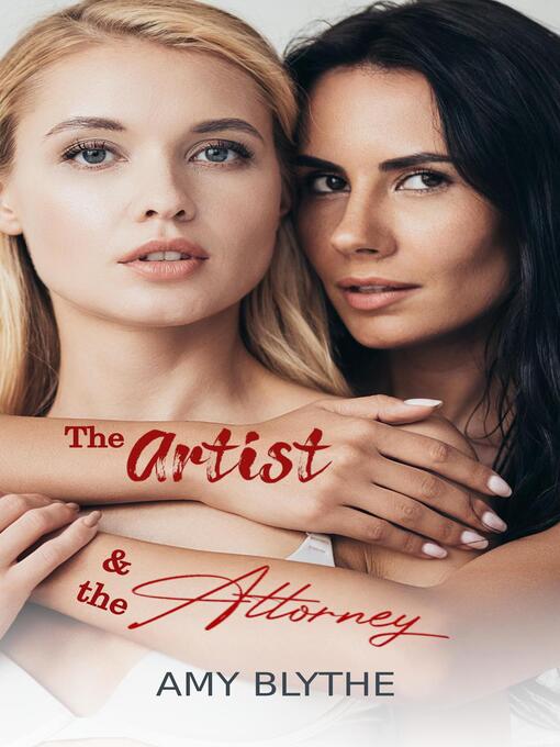 Title details for The Artist and the Attorney by Amy Blythe - Available